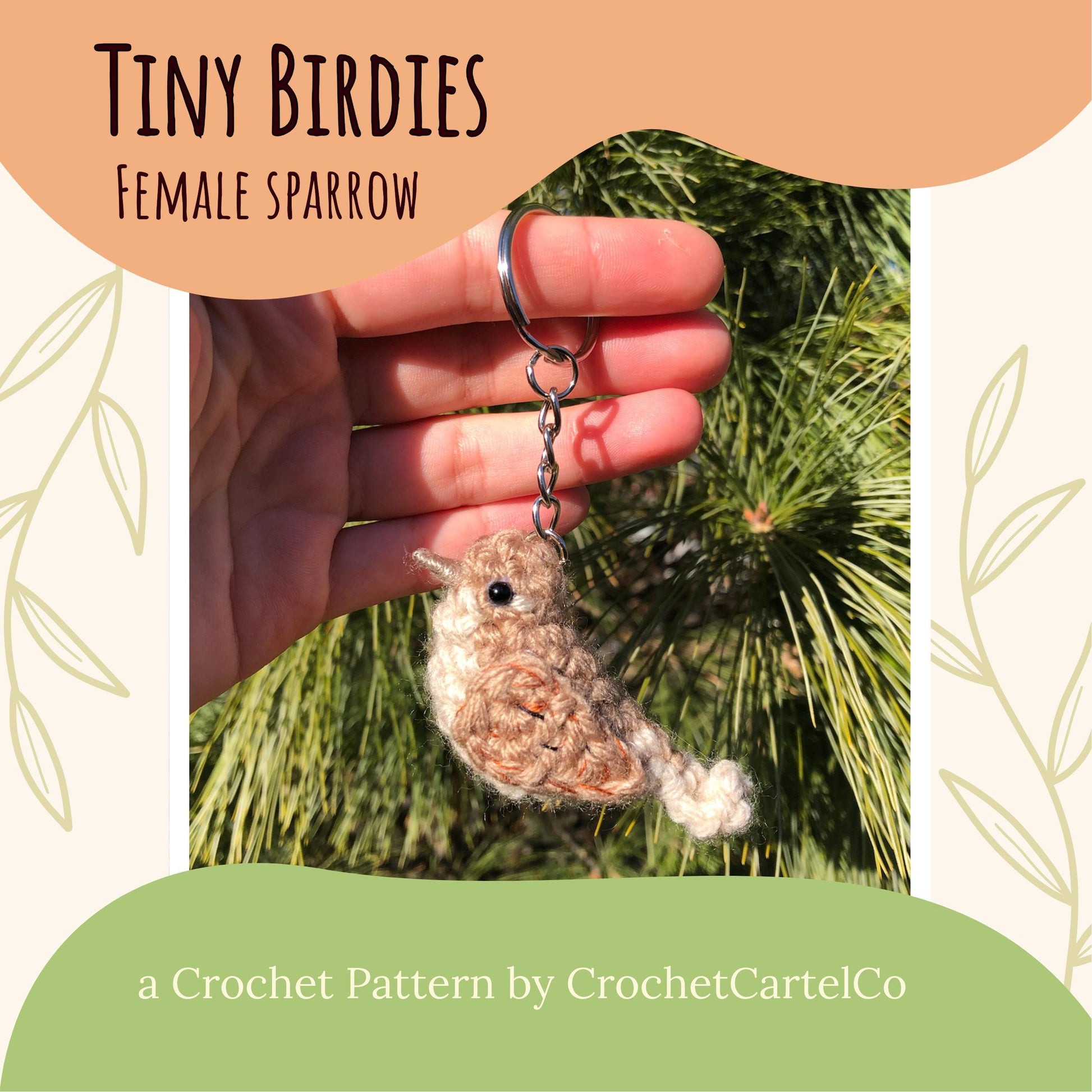 A crochet female sparrow keychain bird crochet pattern, shown with a natural background