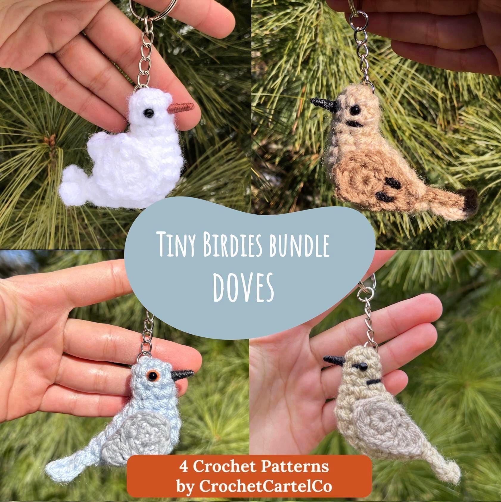 Collage of four crochet bird keychain crochet patterns shown held by hands against a green leafy background, with text indicating 'Tiny Birdies Bundle Doves' and '4 Crochet Patterns by CrochetCartelCo'.